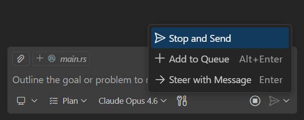 Screenshot showing the Send button dropdown with options to Add to Queue, Steer with Message, and Stop and Send.